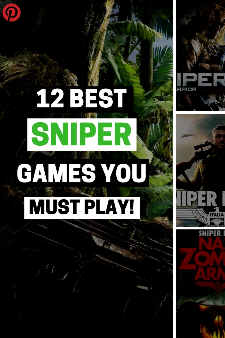 Top 12 Greatest Sniper Games Of All Time (2018)